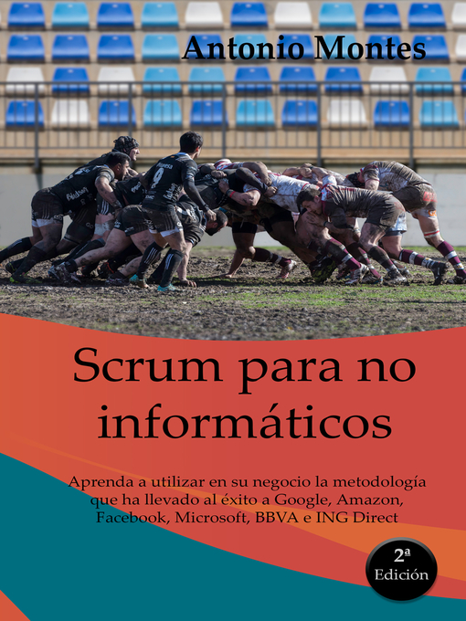 Title details for Scrum para No Informáticos by Antonio Montes Orozco - Wait list
